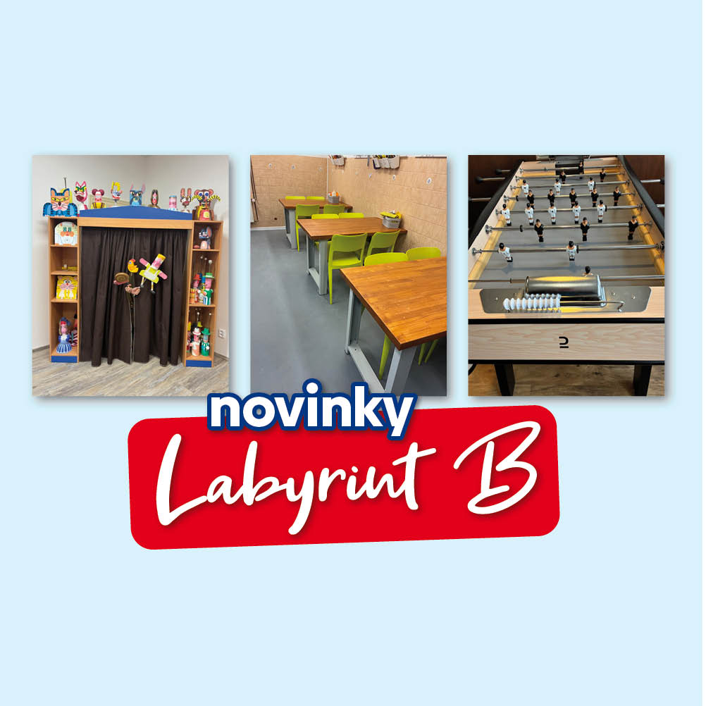 Aktuality z Labyrintu budovy B