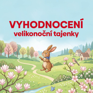 Vyhodnocení velikonoční tajenky